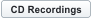 CD Recordings